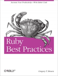 Ruby Best Practices | O'Reilly Media
