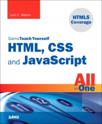 Sams Teach Yourself HTML, CSS, and JavaScript All in One | SAMS Publishing