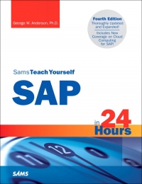 Sams Teach Yourself SAP in 24 Hours, 4th Edition | SAMS Publishing