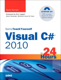Sams Teach Yourself Visual C# 2010 in 24 Hours | SAMS Publishing