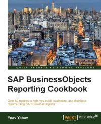 SAP BusinessObjects Reporting Cookbook | Packt Publishing