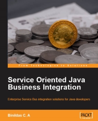 Service Oriented Java Business Integration | Packt Publishing