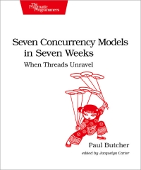 Seven Concurrency Models in Seven Weeks | The Pragmatic Programmers