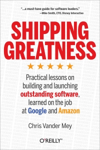 Shipping Greatness | O'Reilly Media