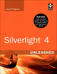 Silverlight 4 Unleashed | SAMS Publishing