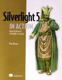 Silverlight 5 in Action | Manning Silverlight 5 in Action | Manning