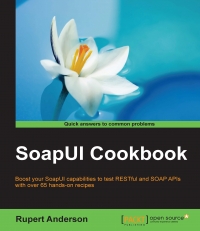SoapUI Cookbook | Packt Publishing