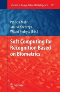 Soft Computing for Recognition based on Biometrics | Springer