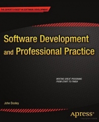 Software Development and Professional Practice | Apress Software Development and Professional Practice | Apress
