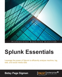 Splunk Essentials | Packt Publishing