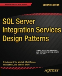 SQL Server Integration Services Design Patterns, 2nd Edition | Apress SQL Server Integration Services Design Patterns, 2nd Edition | Apress