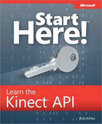 Start Here! Learn the Kinect API | Microsoft Press