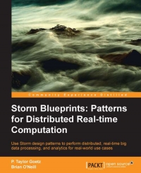 Storm Blueprints: Patterns for Distributed Real-time Computation | Packt Publishing