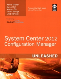 System Center 2012 Configuration Manager (SCCM) Unleashed | SAMS Publishing