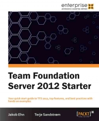 Team Foundation Server 2012 Starter | Packt Publishing
