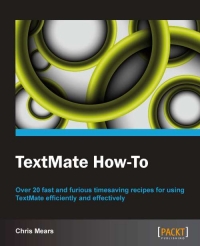 TextMate How-To | Packt Publishing TextMate How-To | Packt Publishing
