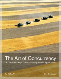 The Art of Concurrency | O'Reilly Media