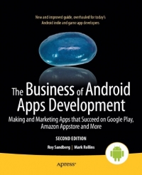 The Business of Android Apps Development, 2nd Edition | Apress The Business of Android Apps Development, 2nd Edition | Apress