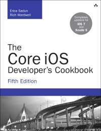 The Core iOS Developer's Cookbook, 5th Edition | Addison-Wesley