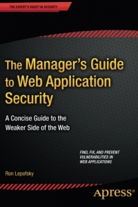 The Manager's Guide to Web Application Security | Apress