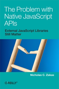 The Problem with Native JavaScript APIs | O'Reilly Media
