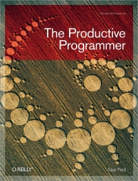The Productive Programmer | O'Reilly Media