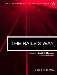 The Rails 3 Way, 2nd Edition | Addison-Wesley