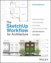 The SketchUp Workflow for Architecture | Wiley