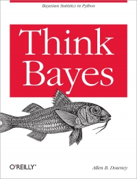 Think Bayes | O'Reilly Media