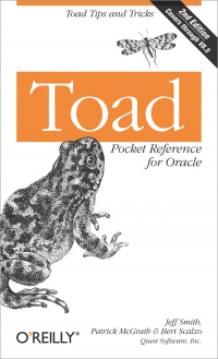 Toad Pocket Reference for Oracle, 2nd Edition | O'Reilly Media Toad Pocket Reference for Oracle, 2nd Edition | O'Reilly Media