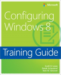Training Guide: Configuring Windows 8 | Microsoft Press
