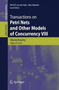 Transactions on Petri Nets and Other Models of Concurrency VIII | Springer
