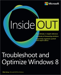 Troubleshoot and Optimize Windows 8 Inside Out | Microsoft Press