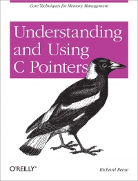 Understanding and Using C Pointers | O'Reilly Media