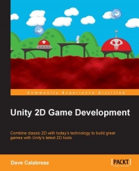 Unity 2D Game Development | Packt Publishing