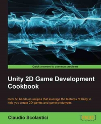 Unity 2D Game Development Cookbook | Packt Publishing