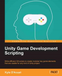 Unity Game Development Scripting | Packt Publishing