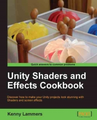 Unity Shaders and Effects Cookbook | Packt Publishing