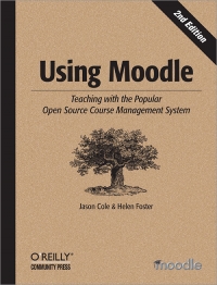 Using Moodle, 2nd Edition | O'Reilly Media