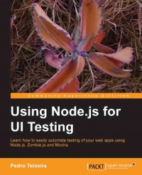 Using Node.js for UI Testing | Packt Publishing
