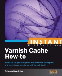 Varnish Cache How-to | Packt Publishing