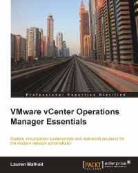 VMware vCenter Operations Manager Essentials | Packt Publishing