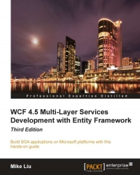 WCF 4.5 Multi-Layer Services Development with Entity Framework, 3rd Edition | Packt Publishing