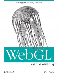 WebGL: Up and Running | O'Reilly Media