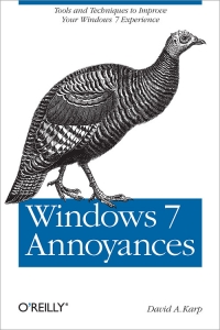 Windows 7 Annoyances | O'Reilly Media