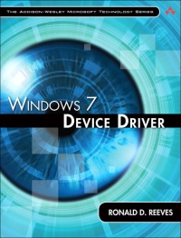 Windows 7 Device Driver | Addison-Wesley Windows 7 Device Driver | Addison-Wesley