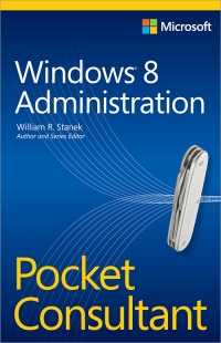 Windows 8 Administration Pocket Consultant | Microsoft Press
