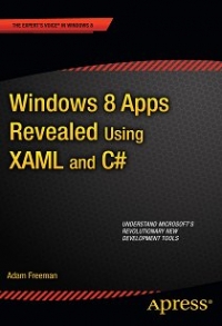Windows 8 Apps Revealed Using XAML and C# | Apress