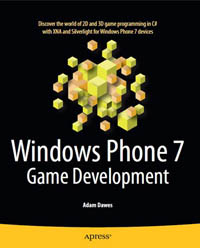 Windows Phone 7 Game Development | Apress Windows Phone 7 Game Development | Apress