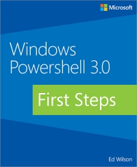 Windows PowerShell 3.0 First Steps | Microsoft Press